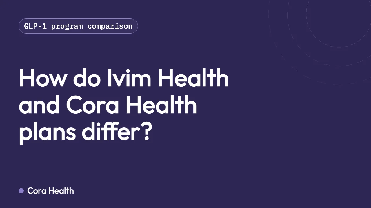 How do Ivim Health and Cora Health plans differ?
