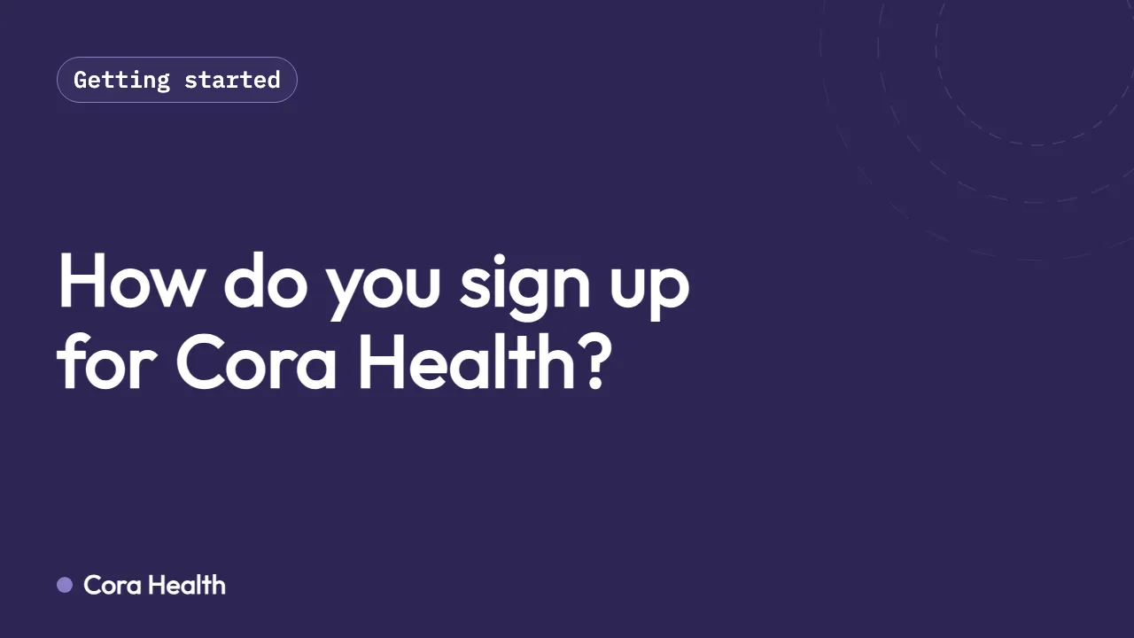 How do you sign up for Cora Health?